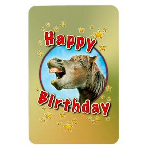 Happy Birthday from the laughing horse Magnet
