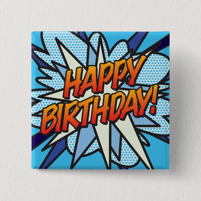 HAPPY BIRTHDAY Fun Retro Comic Book 15 Cm Square Badge (Front)