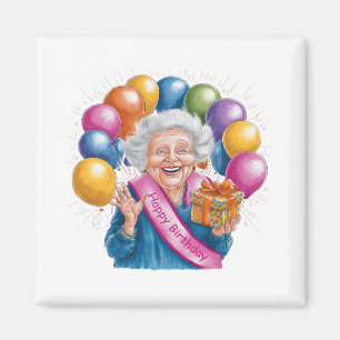 Happy Birthday Funny Nana Magnet