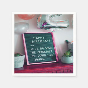 Happy Birthday! Funny Naughty Trouble Napkin