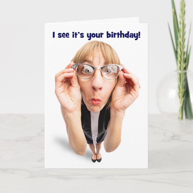 Happy Birthday Funny Woman in Glasses Holiday Card (Front)