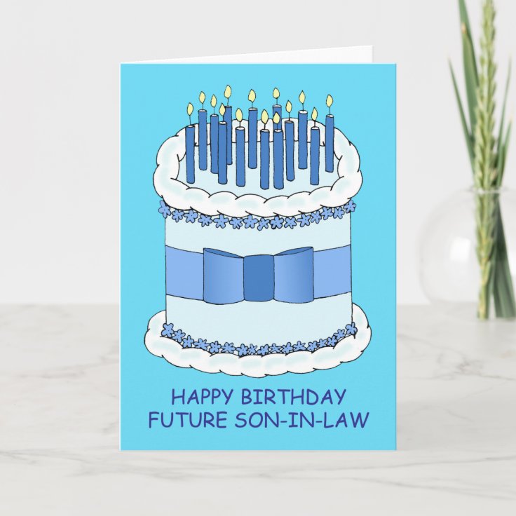 Happy Birthday Future Son In Law Card Zazzle