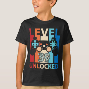 Happy Birthday Gamer Level &#; Years Old Unlocked T-Shirt