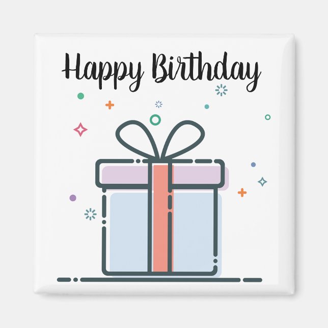 Happy Birthday Gift Square Magnet (Front)