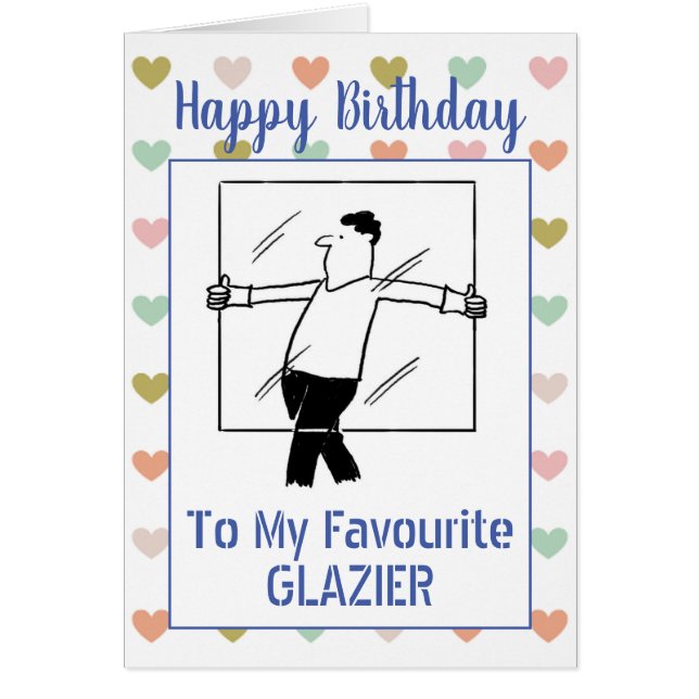 Happy Birthday Glazier (Front)