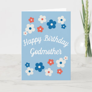 Happy Birthday Godmother - Pretty Floral Card