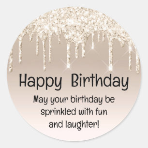 happy birthday gold champagne dripping glitters classic round sticker