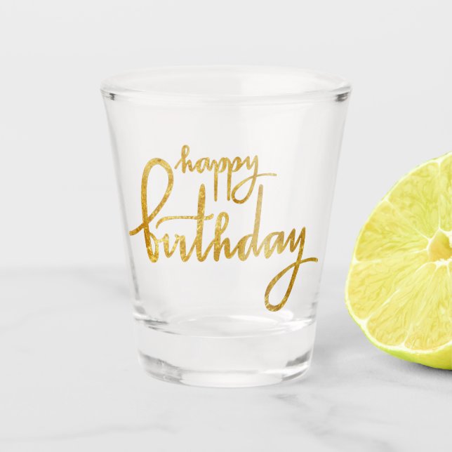 Happy Birthday Gold Foil Shot Glass (Front)