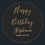 Happy Birthday Golden Yellow Black Custom Name Classic Round Sticker<br><div class="desc">Designed with golden yellow text template for "Happy Birthday" message,  name and day which you may edit to customise and also custom colour background!</div>