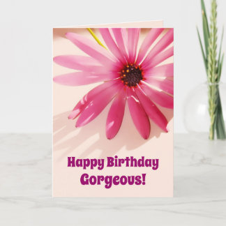 Happy Birthday Gorgeous Pink flower Card