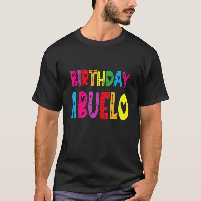 Happy Birthday Grandpa Mexican Spanish Abuelo Birt T-Shirt (Front)