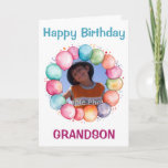 Happy Birthday Grandson Custom Photo Card<br><div class="desc">Sweet birthday card for your grandson. On the front is a round frame made from colourful balloons that will frame your photo. Over the photo in blue text are the words "Happy Birthday" while below the photo in a dark pinkish red text is the word "Grandson". Inside the card are...</div>