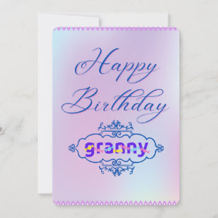 HAPPY BIRTHDAY granny (grandma)
