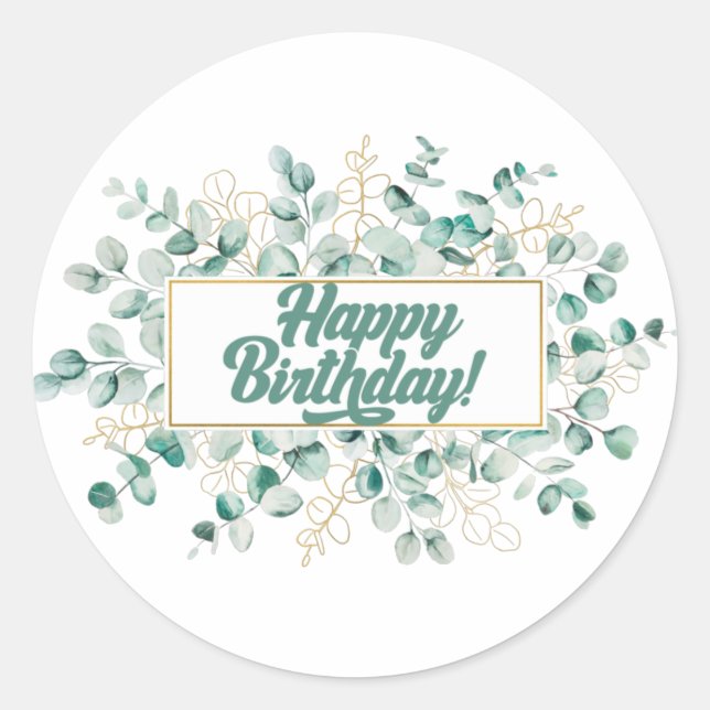 Happy Birthday Green and Golden Eucalyptus Leaves  Classic Round Sticker (Front)
