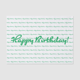 Happy Birthday! Green Casual Script Pattern Repeat Tissue Paper