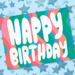 HAPPY BIRTHDAY Groovy Bubble Letters CUSTOM Bday Postcard<br><div class="desc">Hand made card for you! Customise with your own text or change the colours. Check my shop for lots more colours and designs or let me know if you'd like something custom!</div>