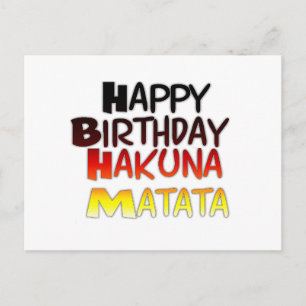 Happy Birthday Hakuna Matata Inspirational graphic Postcard