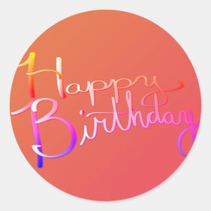 "Happy Birthday!"Hand-written Orange&Pink Gradient Classic Round Sticker