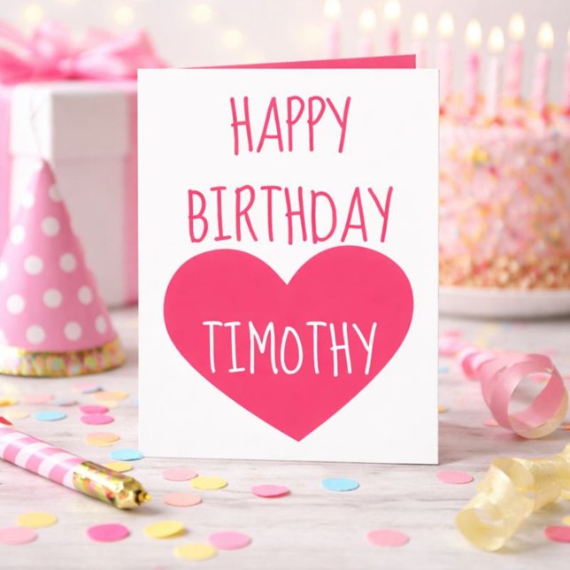 Happy Birthday Heart for him  Holiday Card (Creator Uploaded)