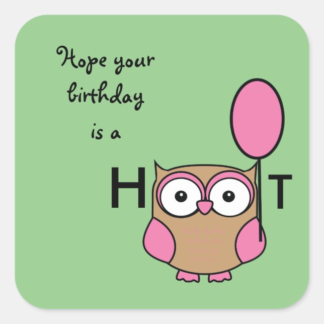 Happy Birthday Hoot Owl Pink and Tan Square Sticker (Front)