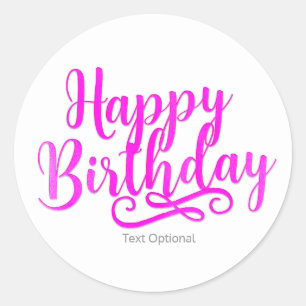 HAPPY BIRTHDAY Hot Pink & White Custom Fun Classic Round Sticker