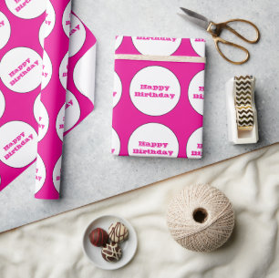 Happy Birthday Hot Pink White Polka Dots Cute Wrapping Paper