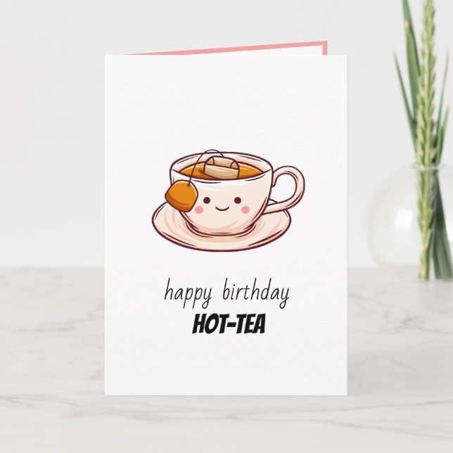 Happy Birthday Hot-Tea Card (Front)