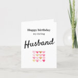 Happy Birthday Husband Card<br><div class="desc">Personalize this cute birthday card for your darling husband. Can add your own message inside.</div>