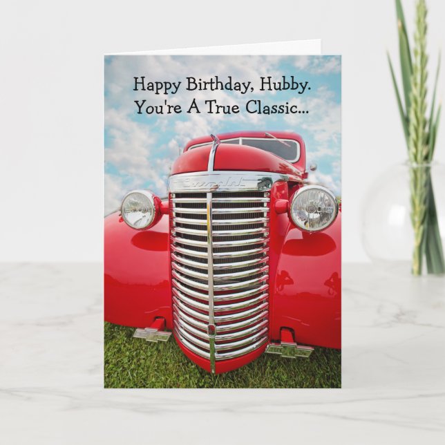Happy Birthday Husband True Classic Car Card (Front)