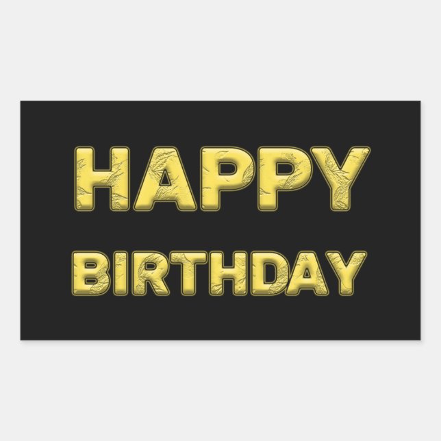 Happy Birthday in golden letters! Rectangular Sticker (Front)