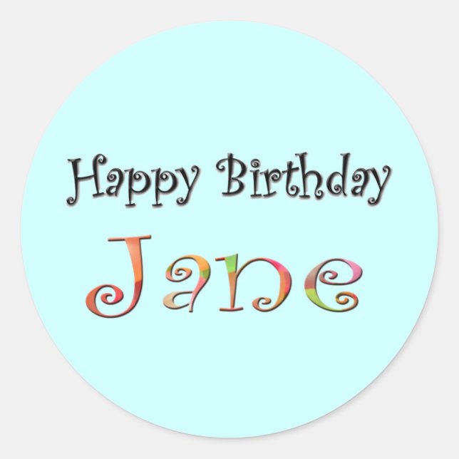 Happy Birthday Jane Classic Round Sticker (Front)