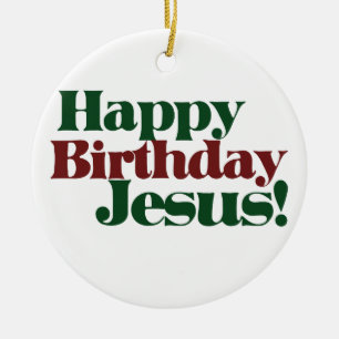 Happy Birthday Jesus Ceramic Tree Decoration