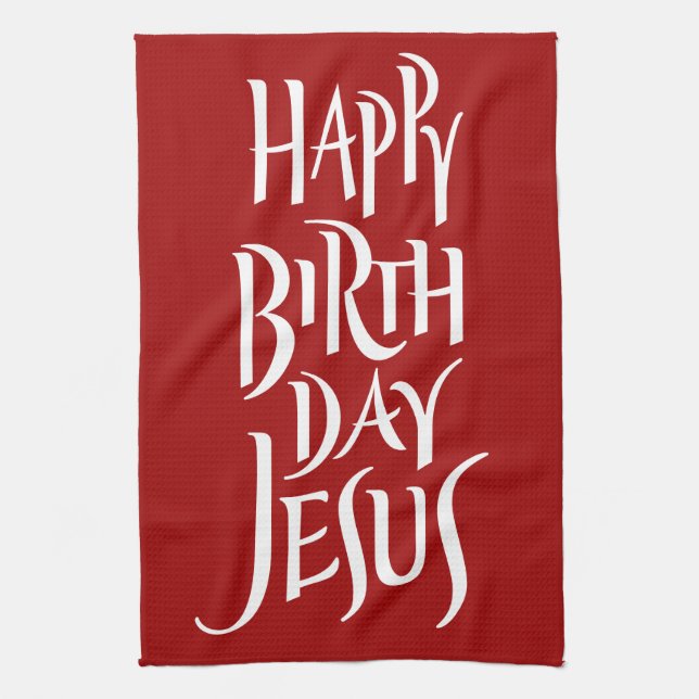 Happy Birthday Jesus Christian Calligraphy Christ  Tea Towel (Vertical)
