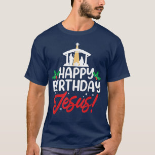 Happy Birthday Jesus Christian Religious T-Shirt