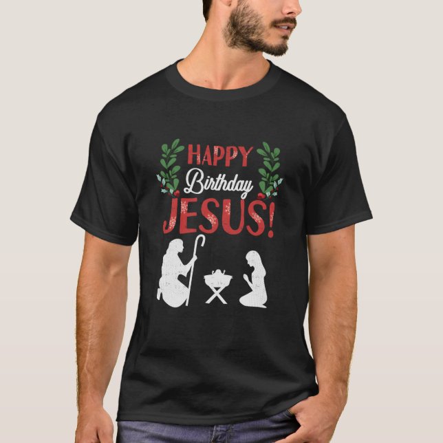 Happy Birthday Jesus Christmas Christian Manger T-Shirt (Front)