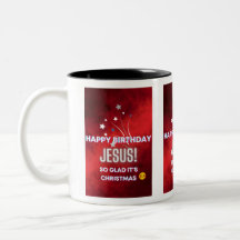 Happy Birthday Jesus! Christmas Gift