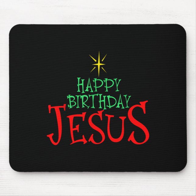Happy Birthday Jesus Christmas Happy Birthday Jesu Mouse Mat (Front)