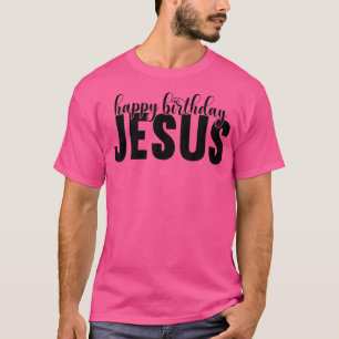Happy Birthday Jesus Christmas Pajama Holiday Xmas T-Shirt