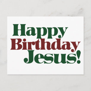 Happy Birthday Jesus it's Christmas Holiday Postcard