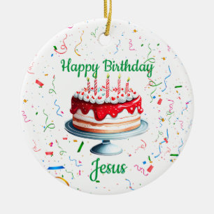 Happy Birthday Jesus Ornament