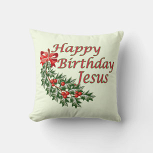 Happy Birthday Jesus Pillow
