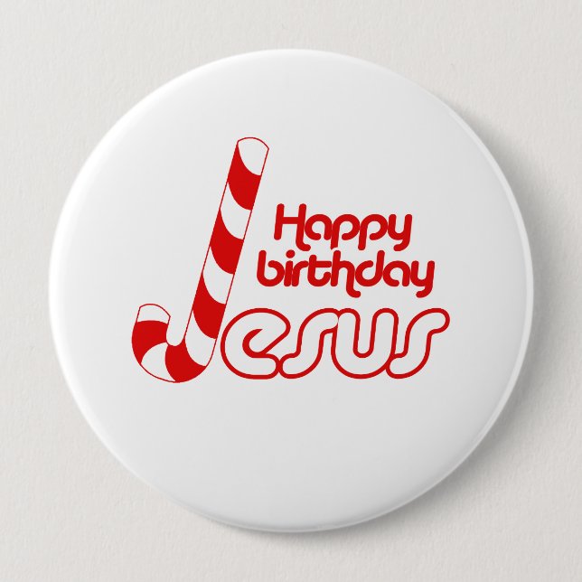 HAPPY BIRTHDAY JESUS -.png 10 Cm Round Badge (Front)