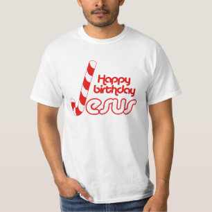 HAPPY BIRTHDAY JESUS -.png T-Shirt