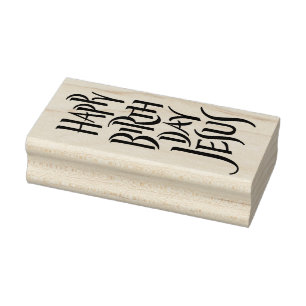 Happy Birthday Jesus Real Christmas Calligraphy    Rubber Stamp