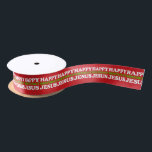 Happy Birthday Jesus Satin Ribbon<br><div class="desc">Party Gear and Apparel from: www.LgbtShirts.com Shop Party T-shirts,  Party Cards,  Party Plates,  Party Napkins,  Party Mugs,  Party Cookies,  Party Chocolates,  and much more.</div>