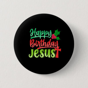 Happy Birthday Jesus Xmas Merry Christmas Gift 6 Cm Round Badge