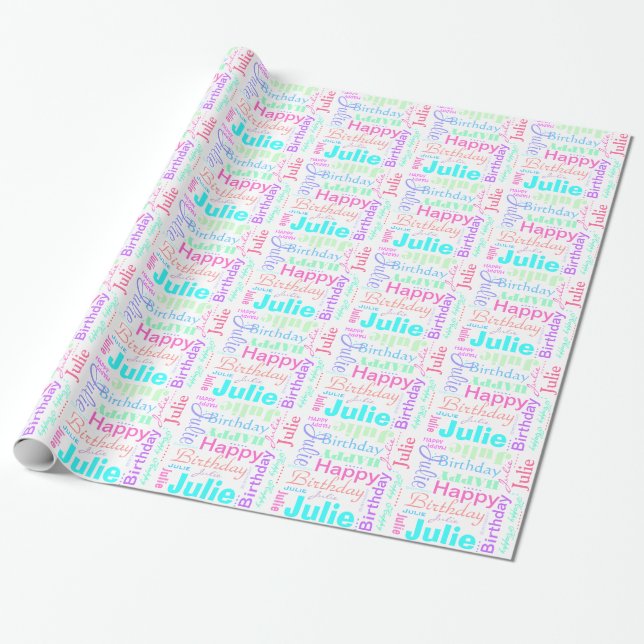 Happy Birthday Julie Colourful Custom Name Paper (Unrolled)
