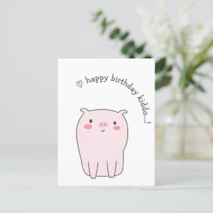 Happy Birthday Kiddo...! Cute Pig Kids Birthday Postcard