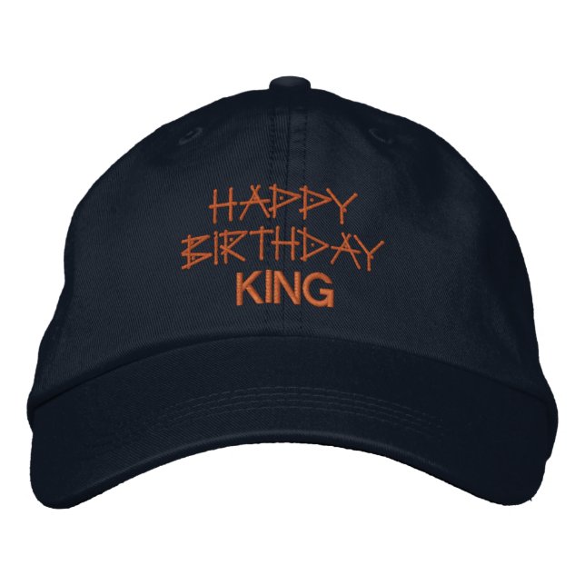 Happy Birthday KING Printed text Celebration-Hat Embroidered Hat (Front)