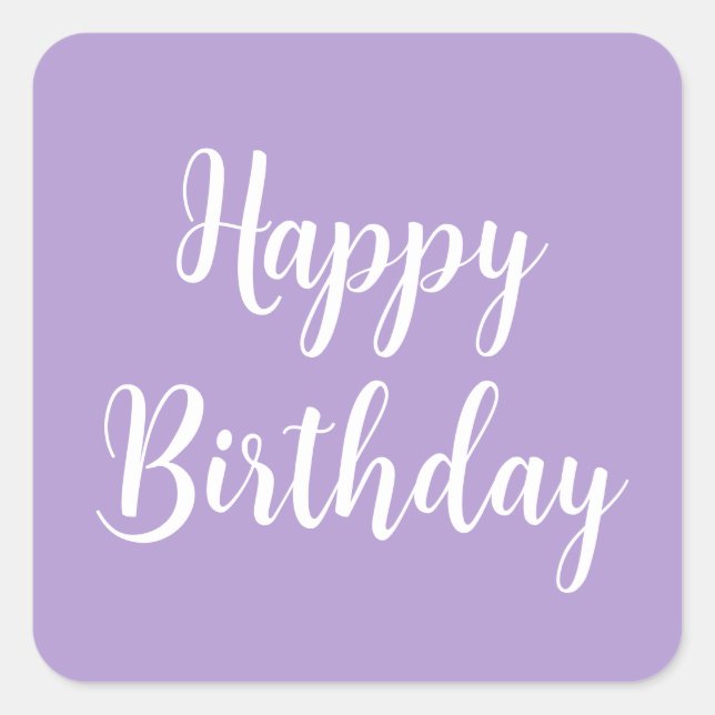 Happy Birthday Lavender Purple White Custom Colour Square Sticker (Front)
